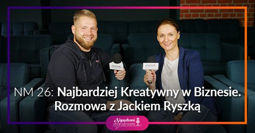 Najbardziej Kreatywny w biznesie - Jacek Ryszka