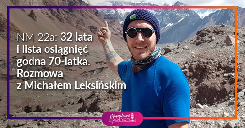 lista osiągnięć, góry, Michał Leksiński